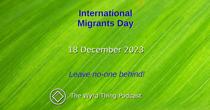 International Migrants Day: 18 December 2023. Act today!